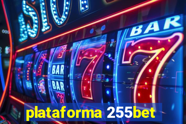 plataforma 255bet